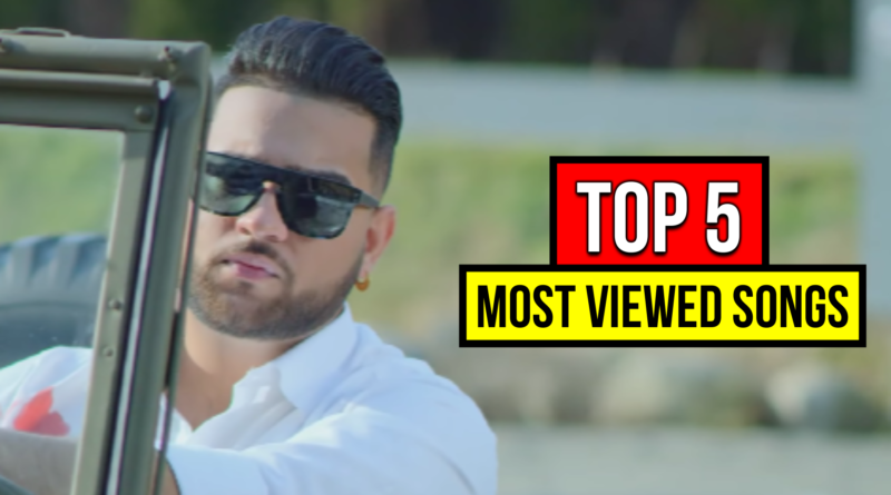 karan-aujla's-top-5-most-viewed-songs