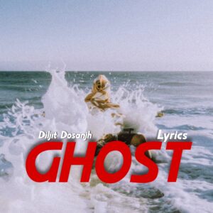 Ghost Song Lyrics 