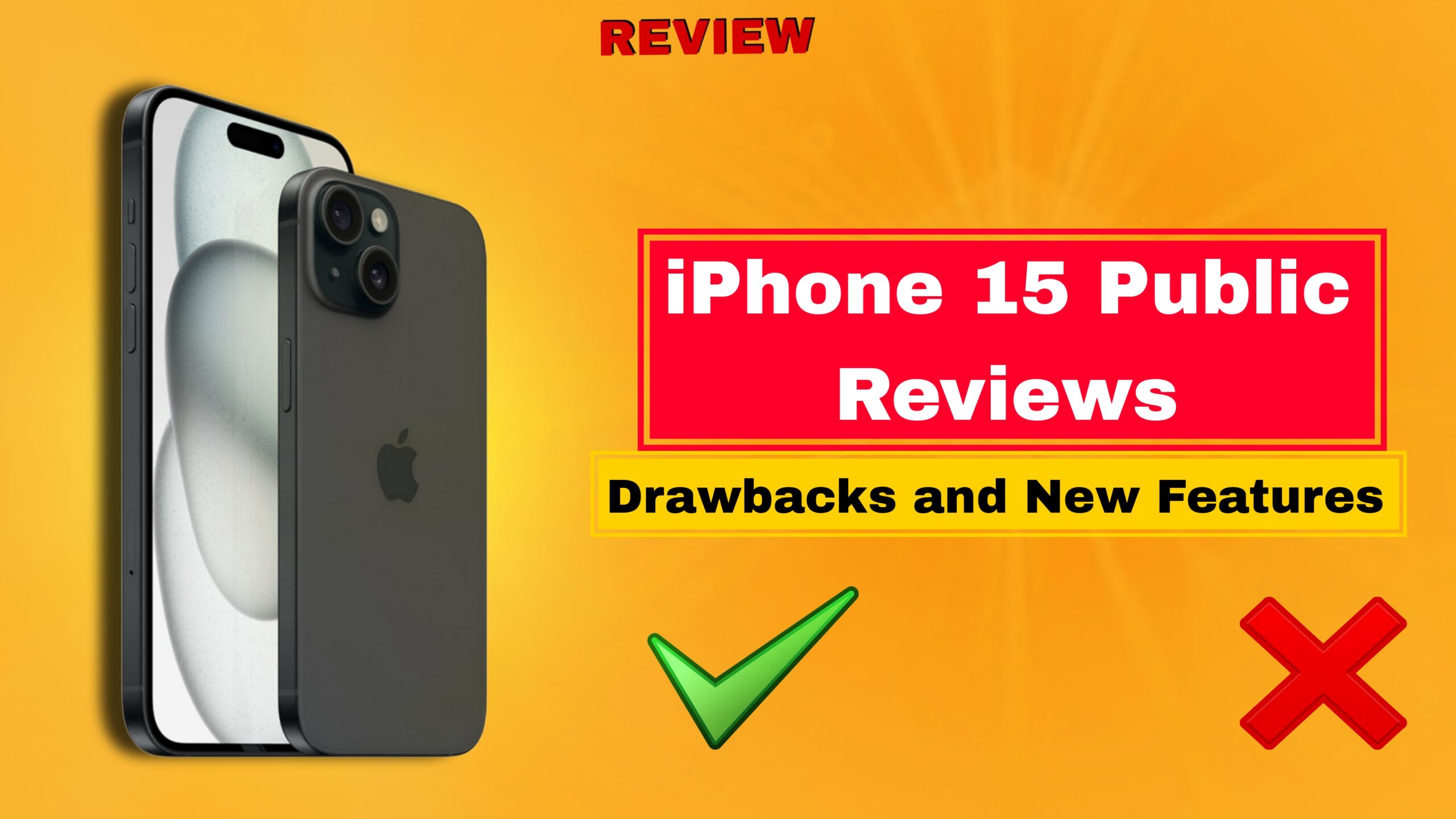 iPhone 15 Public Reviews
